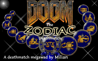The Zodiac Deathmatch